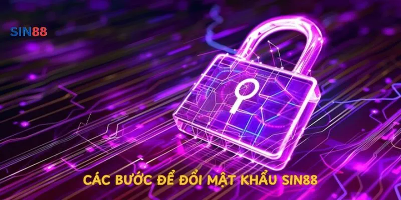 cac-buoc-de-doi-mat-khau-sin88