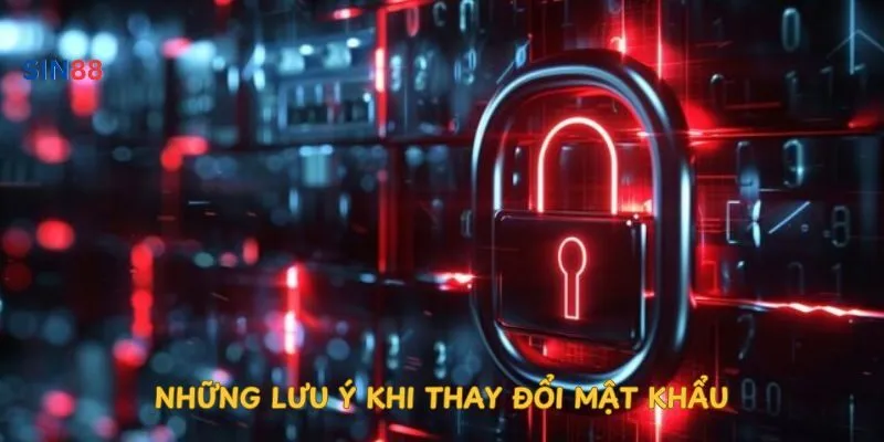 nhung-luu-y-khi-thay-doi-mat-khau
