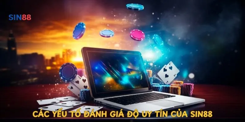 cac-yeu-to-danh-gia-do-uy-tin-cua-sin88